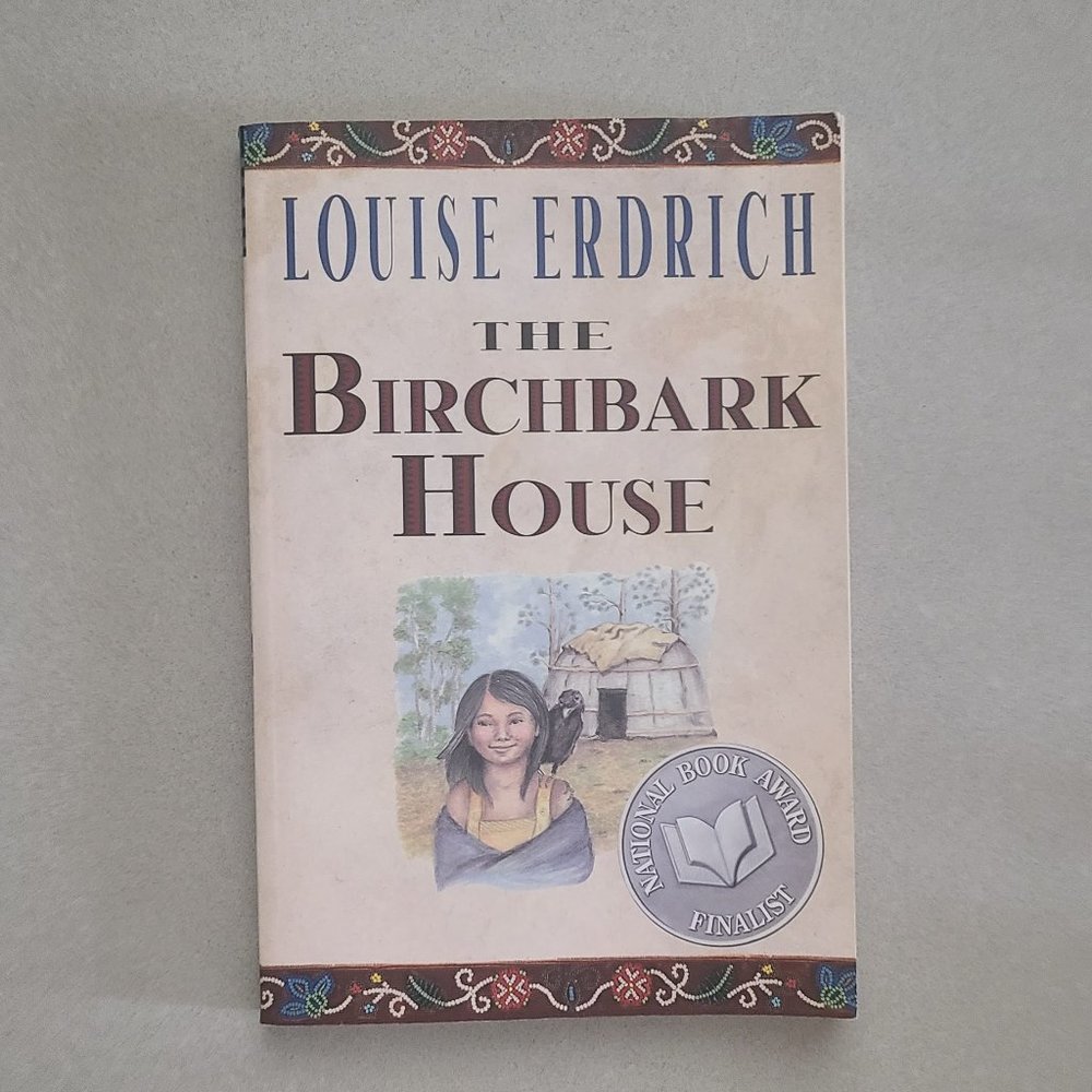 ⭐️3/$10⭐️The Birchbark House by Louise Erdrich